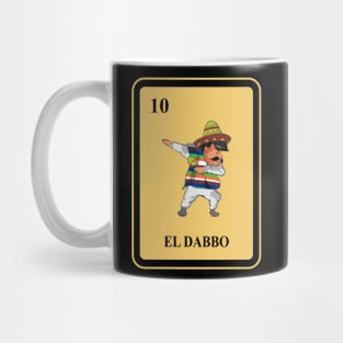 Mexican El Dabbo lottery Shirt I traditional Dabbing Mug